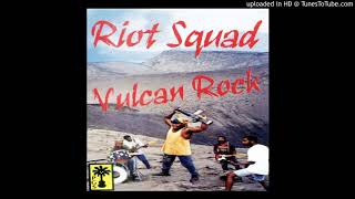 02. Riot Squad Band - Ya Think Ya Got Me Good