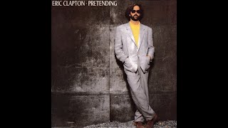 ERIC CLAPTON/エリック・クラプトン/PRETENDING maxresdefault.jpg