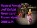 Swtor neutral female jedi knight meets lord praven again corellia