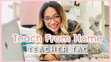 TEACHING FROM HOME DISTANCE LEARNING | TEACHER TAG #DLTT