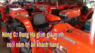 Nông cơ Đang Hà  giảm giá mạnh cuối năm