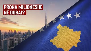 Kush janë kosovarët që po blejnë prona milionëshe në Dubai?