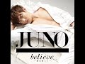 Juno - believe... ~君を信じて~