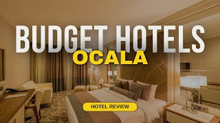 Best Budget Hotels in Ocala | Cheap Hotels in Ocala