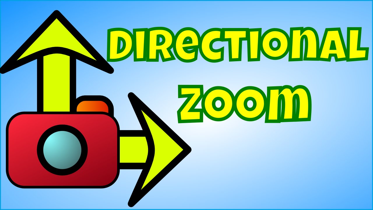 unity-directional-zoom-youtube