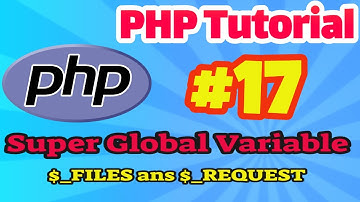 PHP Tutorial #17: Super Global Variables Part II in PHP