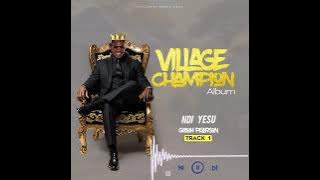 Giboh Pearson - Ndi Yesu ( Audio From Village Champion Album)