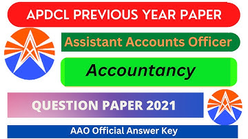 APDCL Assistant Accounts Officer Accountancy Question Paper 2021 | APDCL AAO Offical Answer Key |