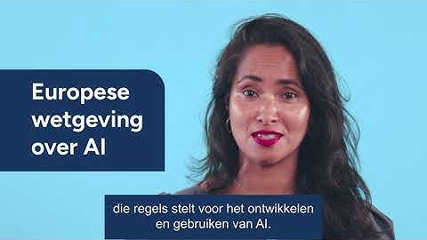 AI explainer - AI Act en AI geletterdheid, wat moet je weten?
