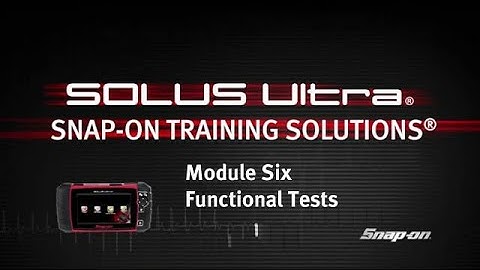 SOLUS Ultra Training Module 06 | Snap-on Diagnostics UK
