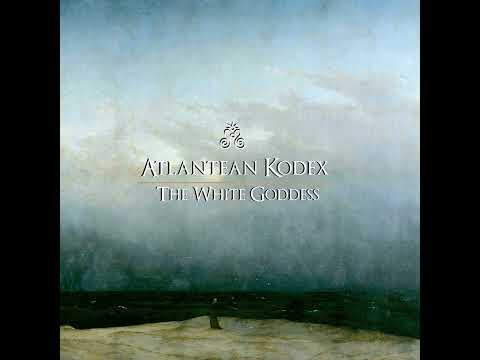 Atlantean Kodex - The white goddess [2013] (full album)