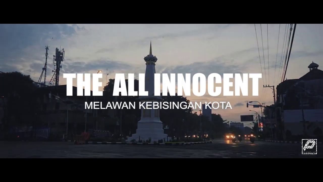THE ALL INNOCENT - Melawan Kebisingan Kota (Peri Mata 2017)