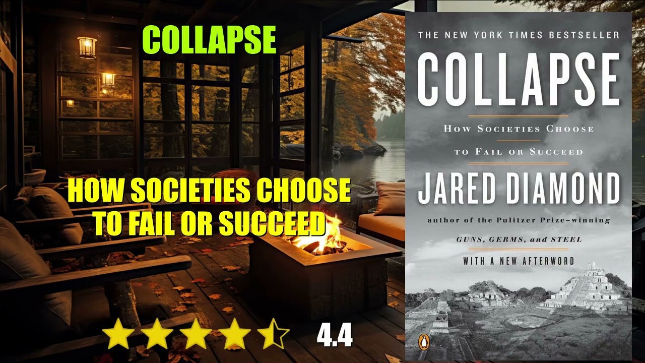 Collapse: How Societies Choose to Fail or Succeed - Book Summary