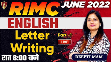 RIMC English | Letter Writing | Part - 1 | RIMC June 2022 | Deepti Mam