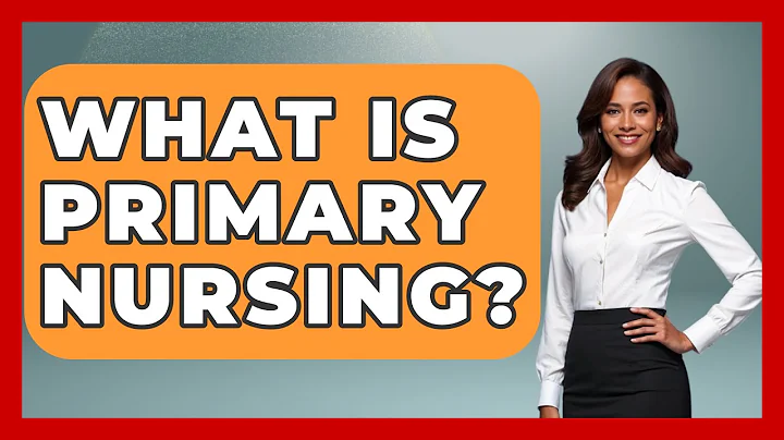 What Is Primary Nursing? - Nursing Knowledge Exchange