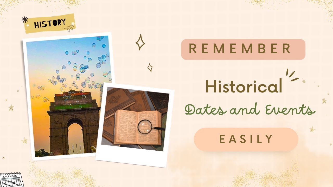 How to Remember Historical Dates And Events | 7 Easy Tips & Tricks 