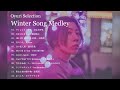 Oyuri Selection  - Winter Song Medley -