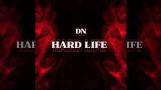 Download Lagu DN - Hard Life (Lyric Video) MP3