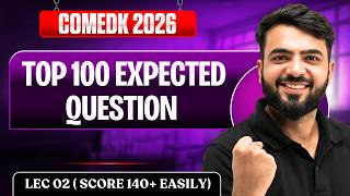 COMEDK 2026| Lec 02 100 Most Expected Question|  Ninja Tricks| cheat code | Score 140+  #comedk2026