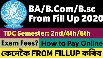 GU BA/B.Com/B.Sc Online Form Fill Up 2020 | TDC 4th & 6th Form Fill Up Gauhati University