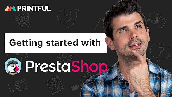 Seamlessly Connect your PrestaShop Store with Printful