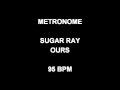 METRONOME 95 BPM Sugar Ray OURS mp3