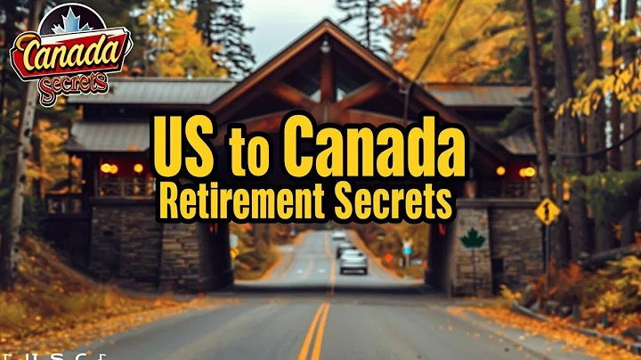 How Difficult Is It To Retire In Canada From The USA?