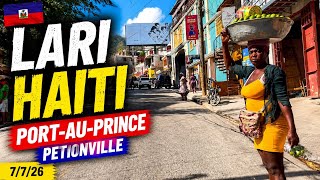 Haiti streets today tour July 7, 2026 Port-au-Prince Petionville 
