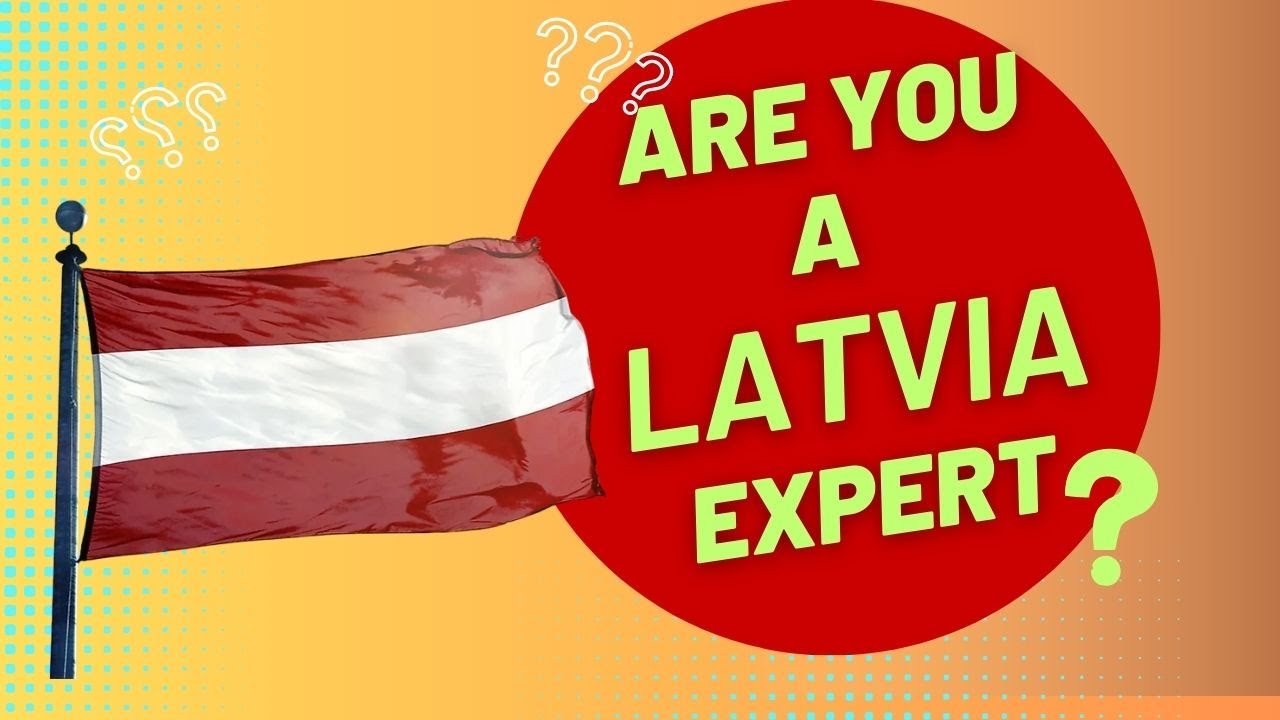 Latvia Expert Quiz