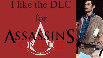 In Defence of the DLC Sequences from Assassin