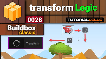 0028. transform logic in buildbox 2
