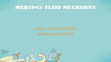 MEB2043 Lab 2 Fluid Dynamics