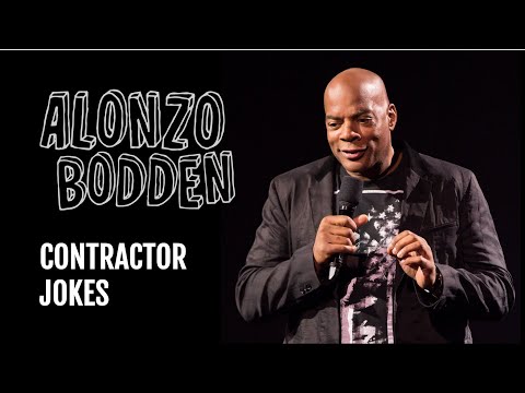 Contractor Jokes | Alonzo Bodden Comedy