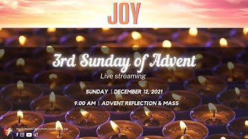 Sunday Mass - 3rd Sunday of Advent