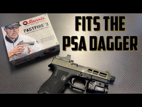 Burris Fast Fire 3 (Great For The PSA Dagger)