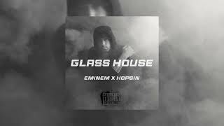 Eminem Ft. Hopsin - Glass House 2023