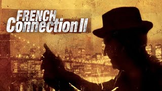French Connection II (1975) Movie || Gene Hackman, Fernando Rey,Review & Facts || Bernard Fresson