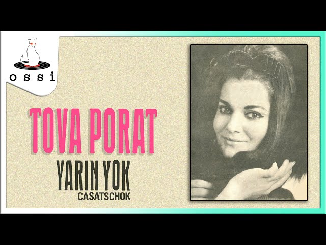 Tova Porat - Yarın Yok (Casatschok)