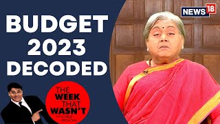 TWTW: Nirmala's Budget Decoded | The Week That Wasn't with Cyrus Broacha | News18