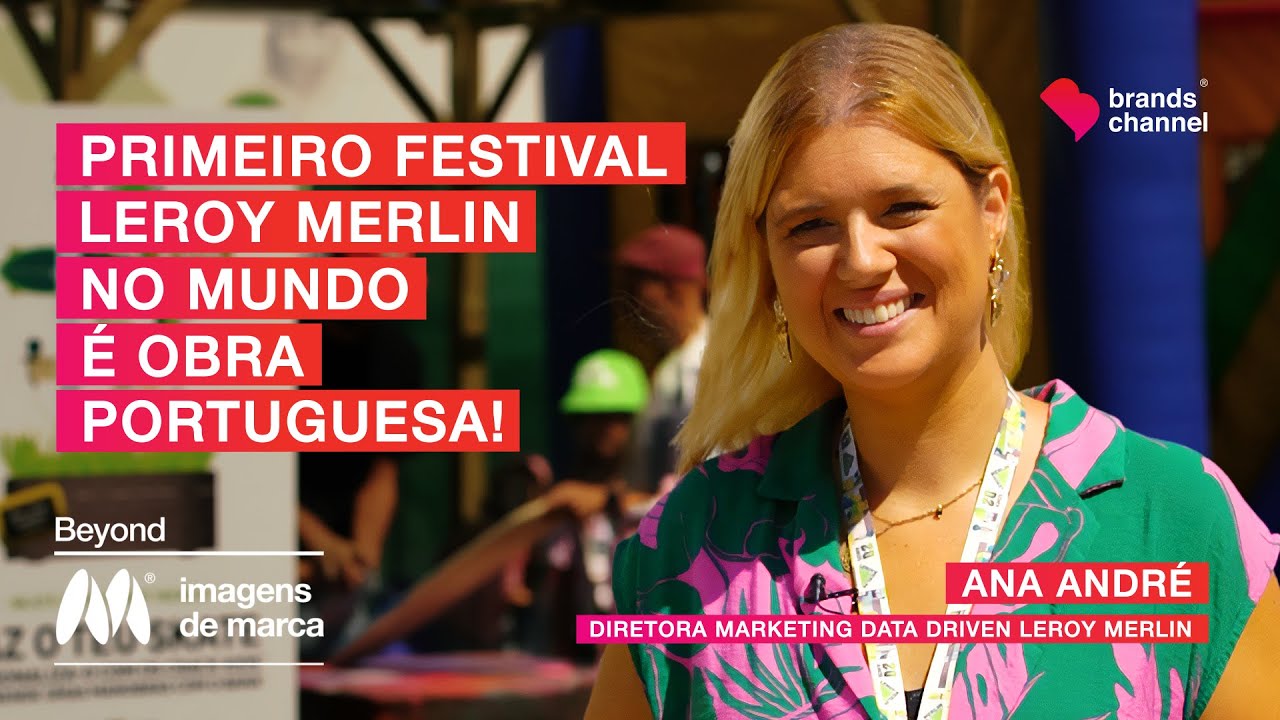 First Leroy Merlin Festival is a portuguese work!