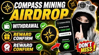 Compass Airdrop Mining Website Full Review || Compass Airdrop Withdrawal Update || Compass Project