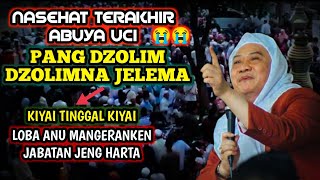 Nasehat Terakhir Guru Besar Abuya KH Uci Turtusi Di Pengajian Mingguan