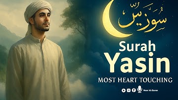 Surah Yasin (Yaseen) for Healing | Relieve Stress, Depression & Anxiety | سورة يس | Noor Al-Quran
