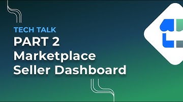 WEBINAR PART 2: Seller Dashboard Fulfillment Logistics & Order Management