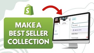 How To Make a Best Seller Collection On Shopify (Full Guide)