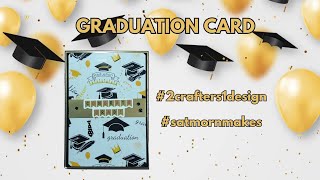 Graduation Card!   #2crafters1design  #satmornmakes