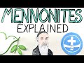 Mennonites Explained | Who are the Mennonites? What do Mennonites believe? Amish Vs Mennonites