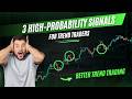 Better Trend Trading: 3 High-Probability Signals for Trend Traders