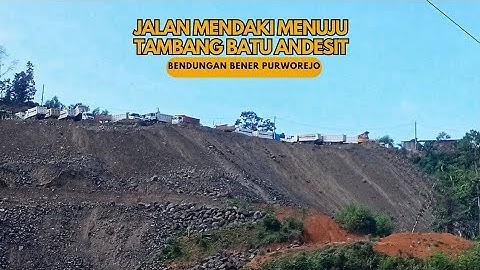 MELIHAT SUASANA TERKINI TAMBANG BATU ANDESIT BENDUNGAN BENER DI DESA WADAS PURWOREJO 17 AGUSTUS 2025