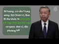 Ván cờ sáp nhập tỉnh, thành của TBT Tô Lâm